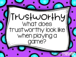 An image asking students what the character trait of trustworthiness looks like when they are playing a game